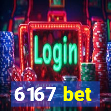 6167 bet