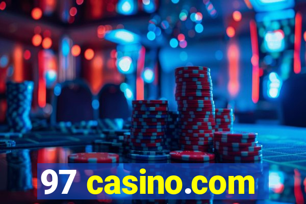 97 casino.com