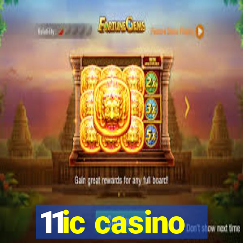 11ic casino