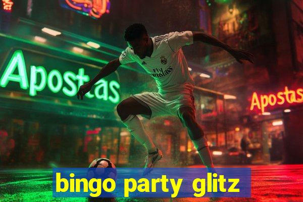 bingo party glitz