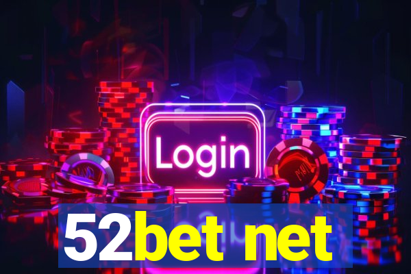 52bet net