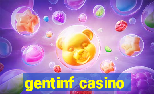 gentinf casino