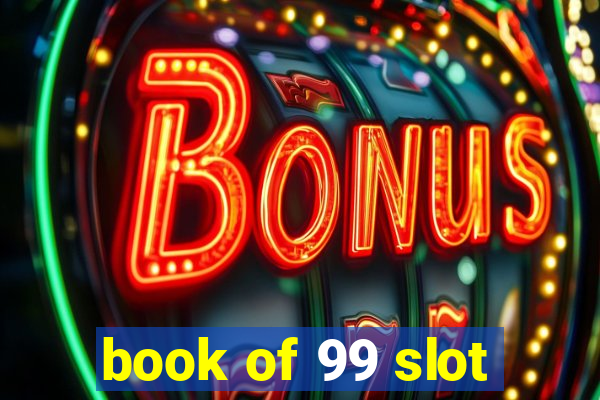 book of 99 slot