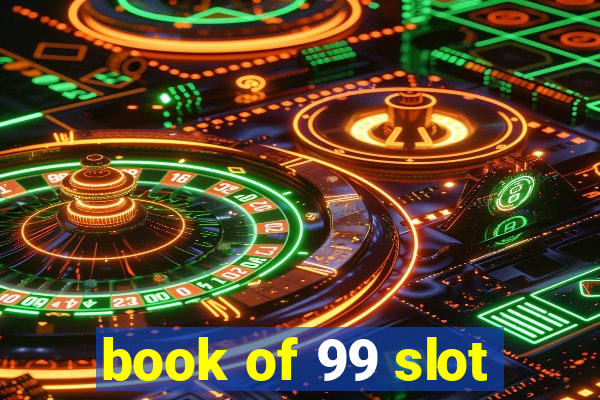 book of 99 slot