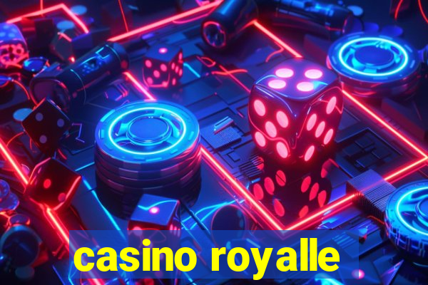 casino royalle