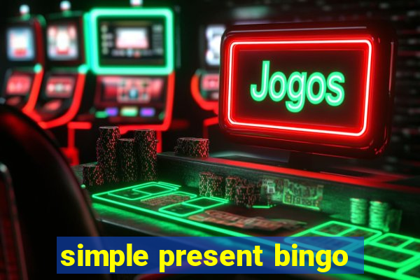 simple present bingo