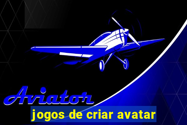 jogos de criar avatar