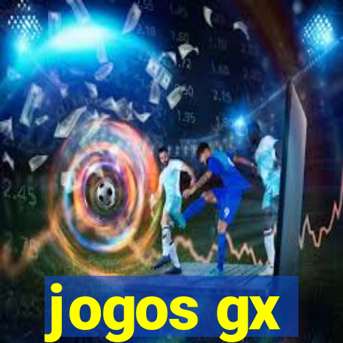 jogos gx