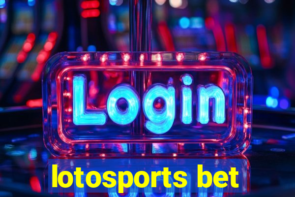 lotosports bet