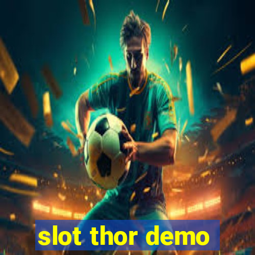 slot thor demo