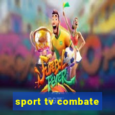 sport tv combate