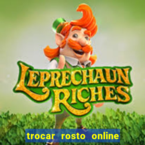 trocar rosto online grátis colocar rosto em vídeo online