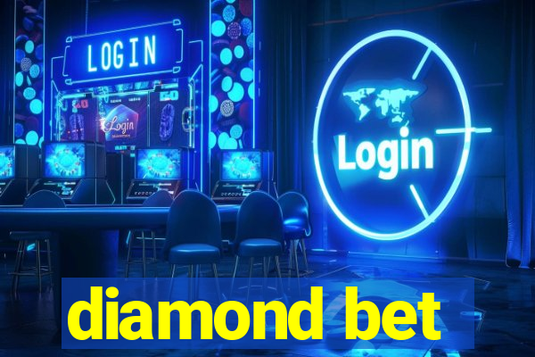 diamond bet