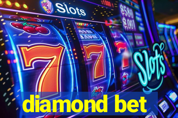 diamond bet