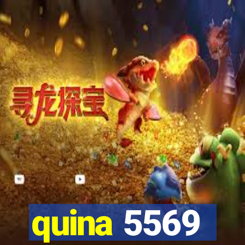 quina 5569