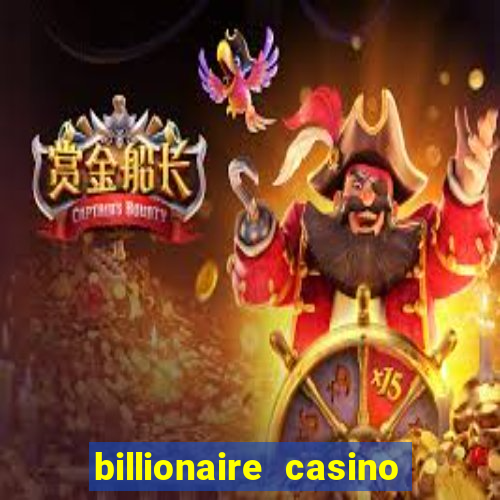 billionaire casino 100 free spins