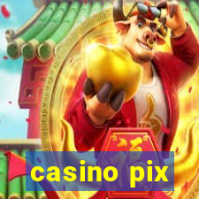 casino pix