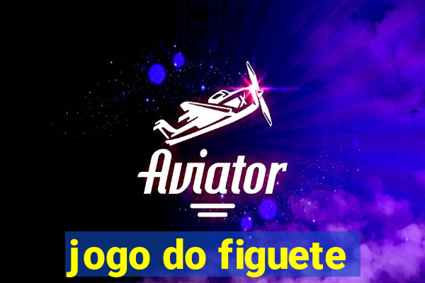 jogo do figuete