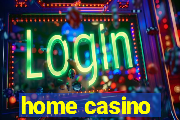 home casino