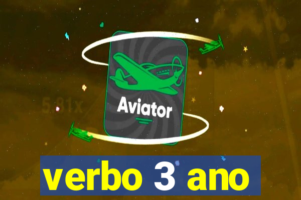 verbo 3 ano