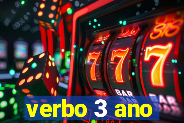 verbo 3 ano