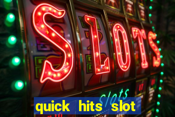 quick hits slot machine tips