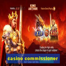 casino commissioner