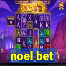 noel bet