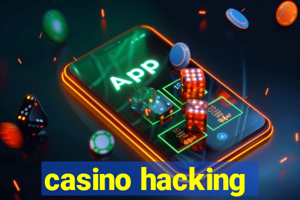 casino hacking