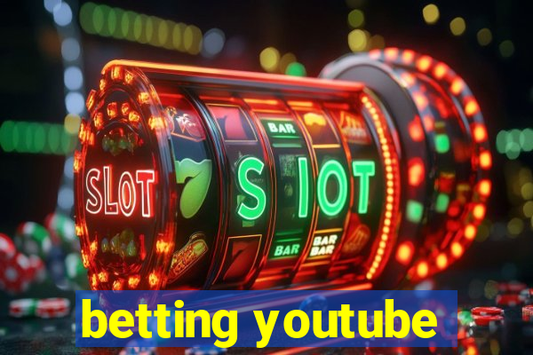 betting youtube