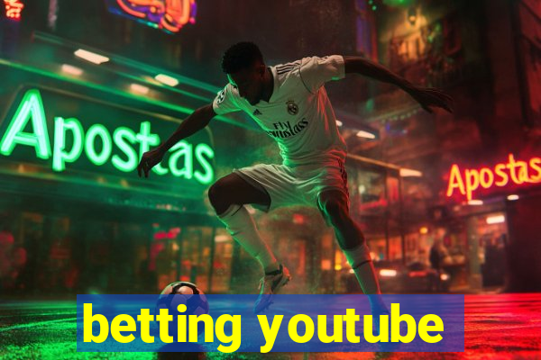 betting youtube