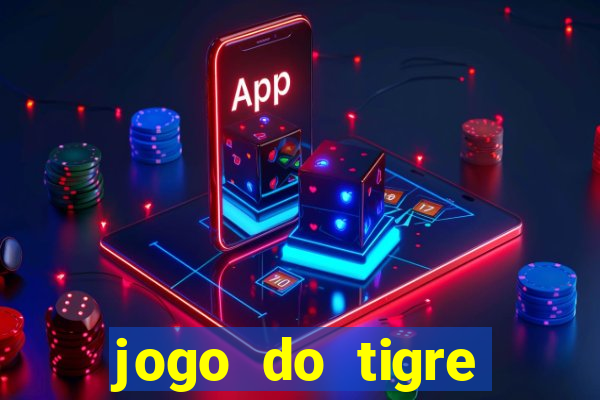 jogo do tigre deposito de 3 reais