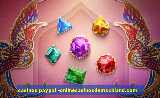 casinos paypal -onlinecasinosdeutschland.com