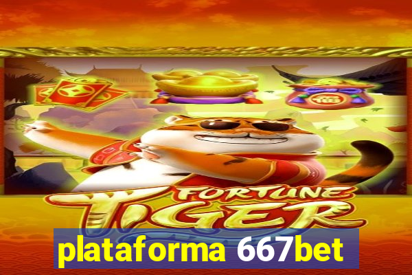 plataforma 667bet