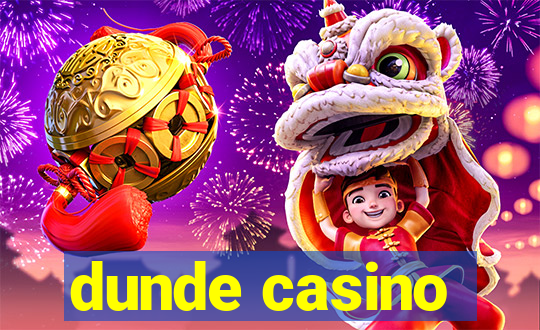 dunde casino