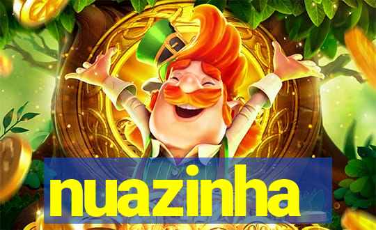 nuazinha