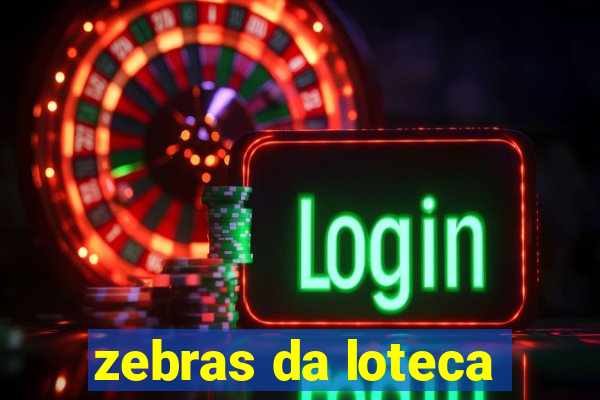 zebras da loteca