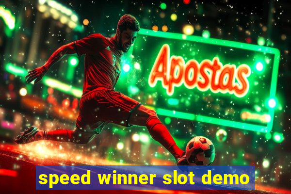 speed winner slot demo