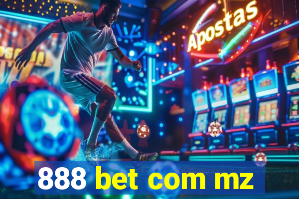 888 bet com mz