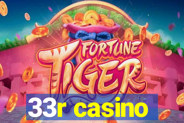 33r casino