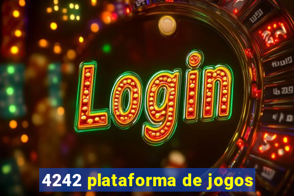 4242 plataforma de jogos