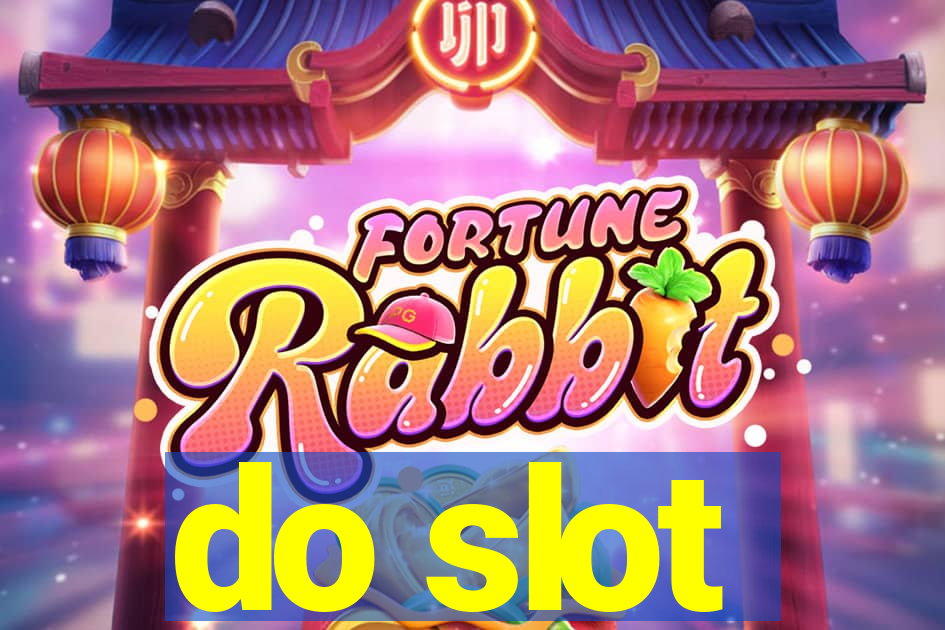 do slot