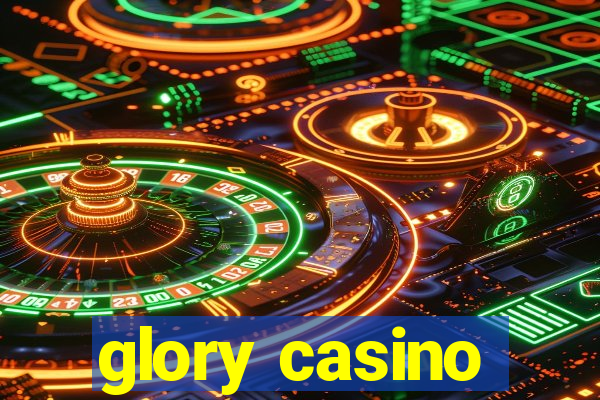 glory casino