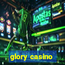 glory casino