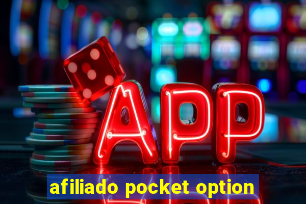 afiliado pocket option