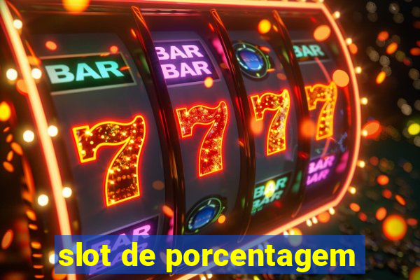 slot de porcentagem