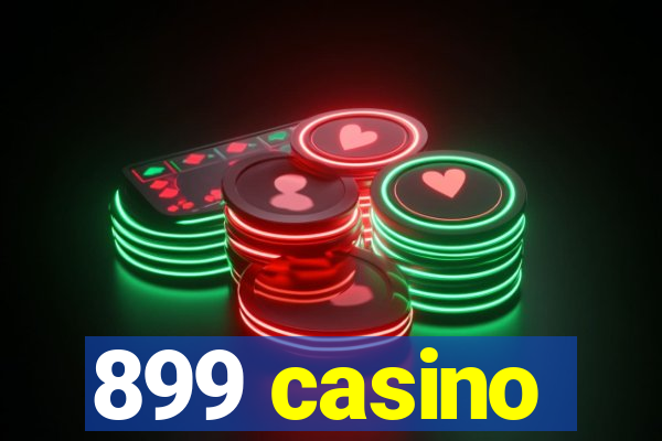 899 casino