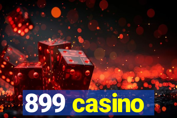 899 casino