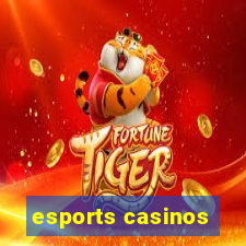 esports casinos