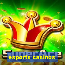 esports casinos